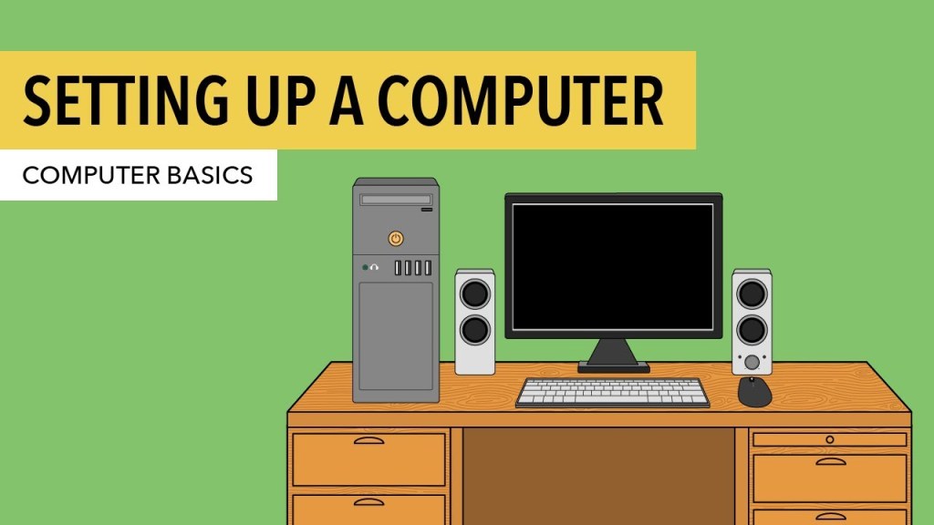 desktop computer joining - Computer Basics: Setting Up a Desktop Computer