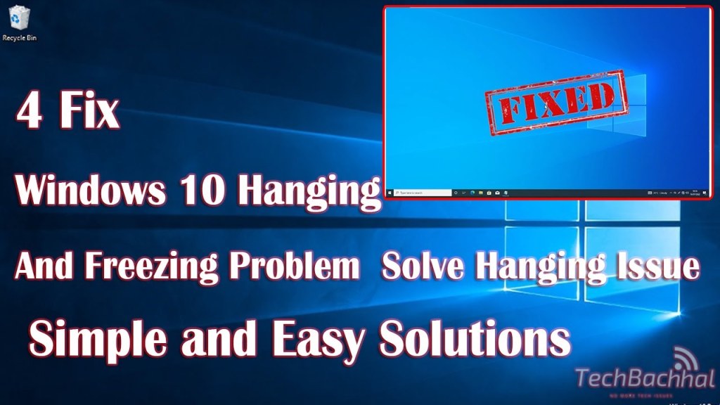 desktop pc hanging problem - Windows  Hanging and Freezing Problem -  Fix How To